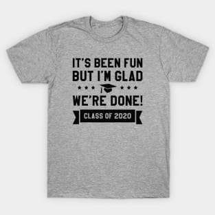 We're Done 2020 T-Shirt